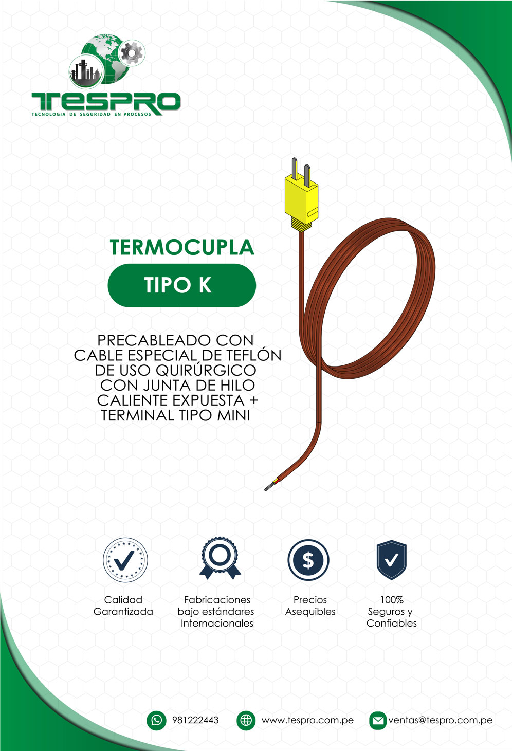 TERMOCUPLA TIPO K PRECABLEADO CON CABLE ESPECIAL DE TEFLÓN